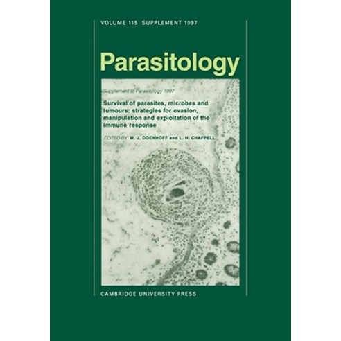 "Survival of Parasites Microbes and Tumours":"Strategies for Evasion Manipulation and Exploit..., Cambridge University Press