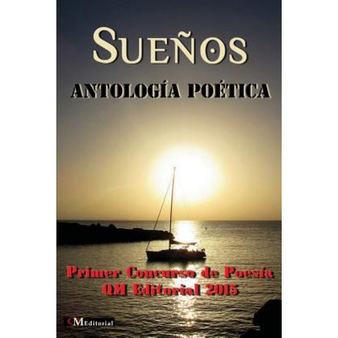 Suenos Antologia Poetica, Qm Editorial