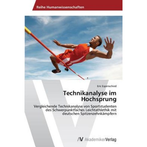 Technikanalyse Im Hochsprung, AV Akademikerverlag