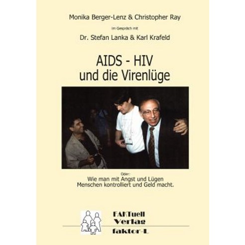 HIV - AIDS Und Die Virenl GE, Books on Demand