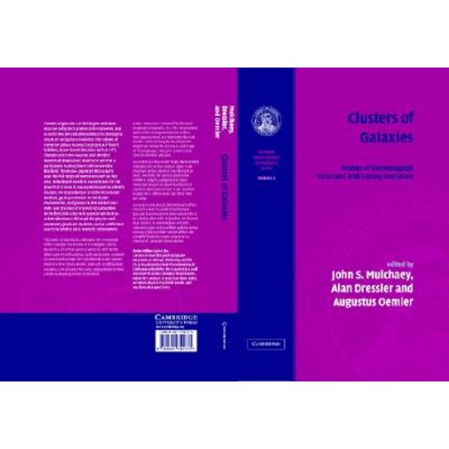 Clusters of Galaxies: Volume 3 Carnegie Observatories Astrophysics Series: Probes of Cosmological Str..., Cambridge University Press