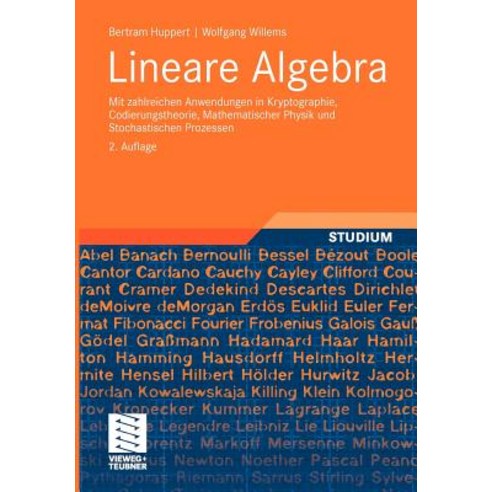 Lineare Algebra: Mit Zahlreichen Anwendungen in Kryptographie Codierungstheorie Mathematischer Physi..., Vieweg+teubner Verlag