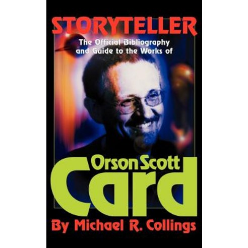 Storyteller - Orson Scott Card''s Official Bibliography and International Readers Guide - Library Caseb..., Overlook Connection Press