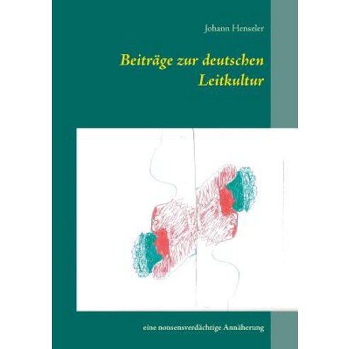 Beitrage Zur Deutschen Leitkultur, Books on Demand
