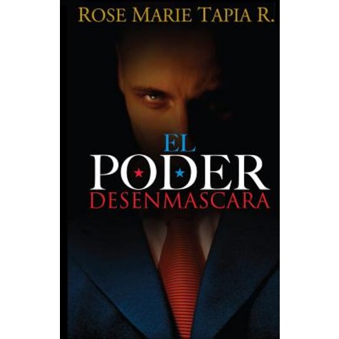 El Poder Desenmascara, Rose Marie Tapia