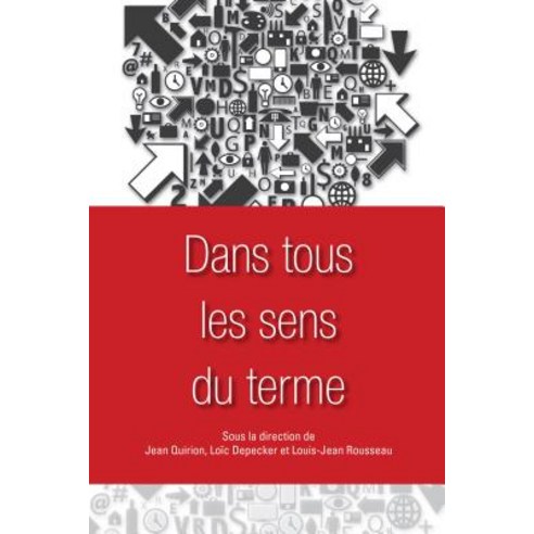 Dans Tous Les Sens Du Terme, University of Ottawa Press