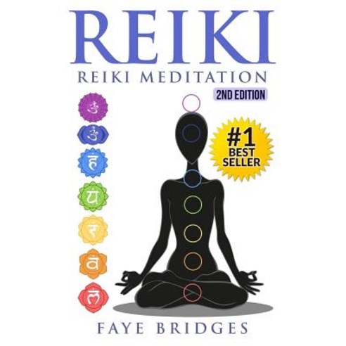 Reiki: Reiki Meditation: Strengthen Body & Spirit and Increase Energy with Reiki Healing and Meditatio..., Createspace Independent Publishing Platform