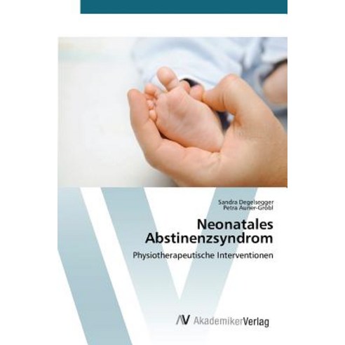 Neonatales Abstinenzsyndrom, AV Akademikerverlag
