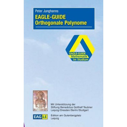 Eagle-Guide Orthogonale Polynome, Edition Am Gutenbergplatz Leipzig