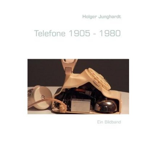 Telefone 1905 - 1980, Books on Demand