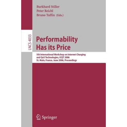 Performability Has Its Price: 5th International Workshop on Internet Charging and Qos Technologies Ic..., Springer