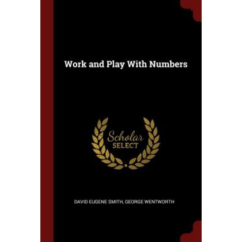 Work and Play with Numbers Paperback, Andesite Press