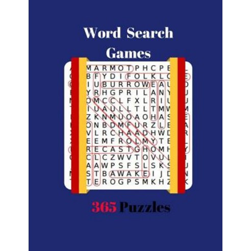 Word Search Games 365 Puzzles: Large Print Your Book Fun Game Easy Games for All Age Paperback, Createspace Independent Publishing Platform
