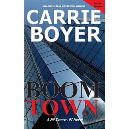 Boom Town Second Edition Paperback, Createspace Independent Publishing Platform