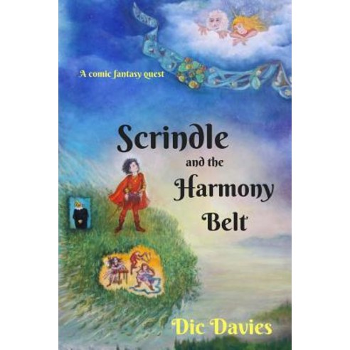 Scrindle and the Harmony Belt Paperback, Createspace Independent Publishing Platform