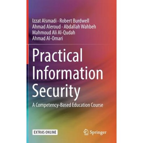Practical Information Security: A Competency-Based Education Course Hardcover, Springer