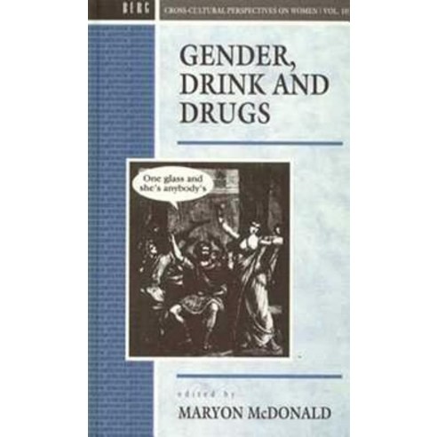 Gender Drink and Drugs Hardcover, Bloomsbury Publishing PLC