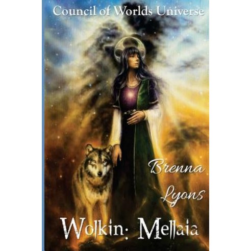 Wolkin: Mellaia Paperback, Fireborn Publishing, LLC.