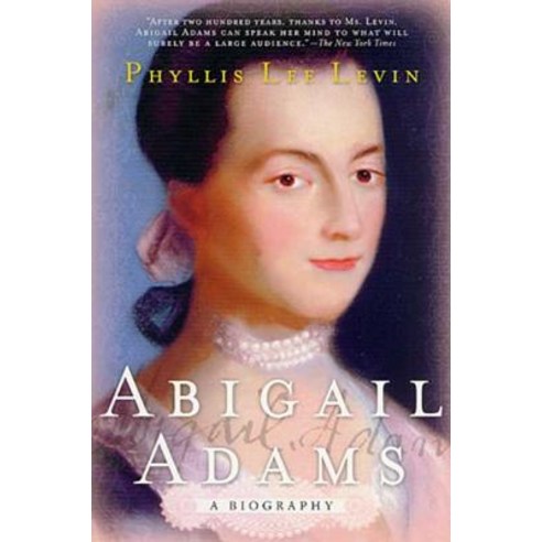 Abigail Adams Paperback, St. Martin''s Press