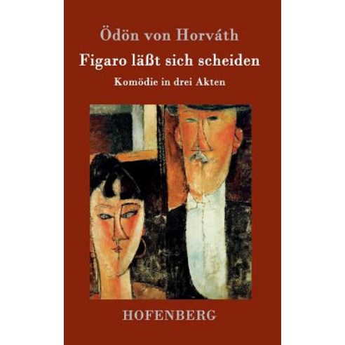 Figaro Lasst Sich Scheiden Hardcover, Hofenberg