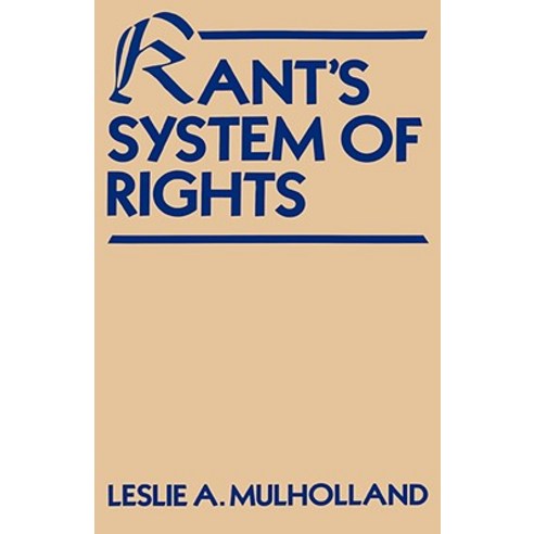 Kant''s System of Rights Hardcover, Columbia University Press