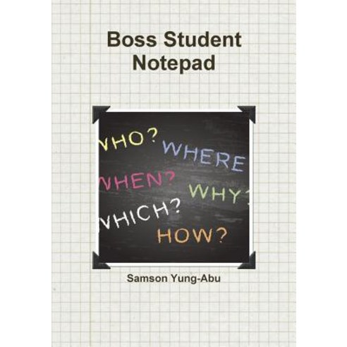 Boss Student Notepad Paperback, Lulu.com
