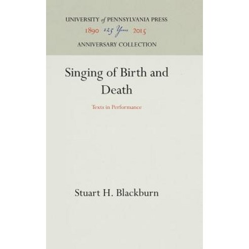 Singing of Birth and Death Hardcover, University of Pennsylvania Press