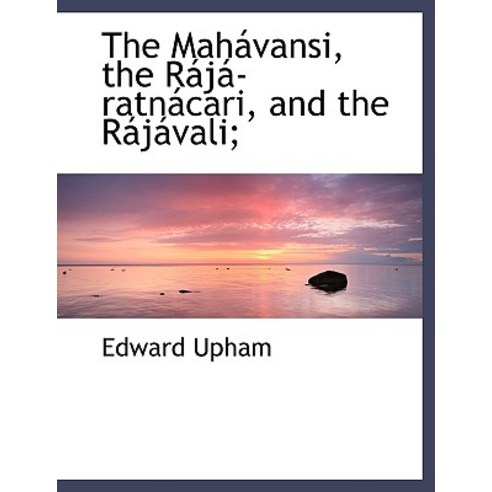 The Mah Vansi the R J -Ratn Cari and the R J Vali; Paperback, BiblioLife