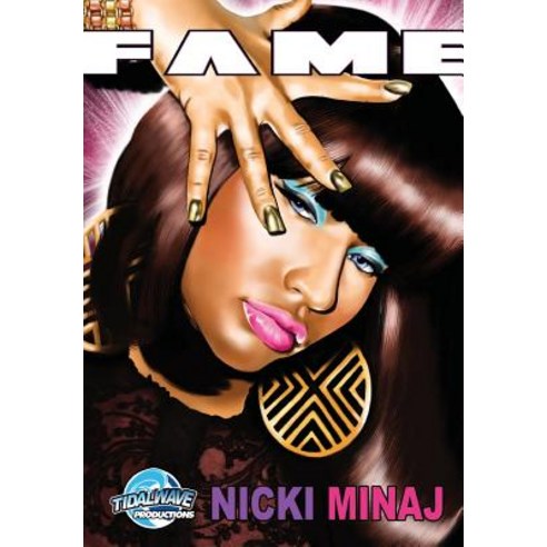 Fame: Nicki Minaj Paperback, Tidalwave Productions