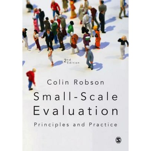 Small-Scale Evaluation: Principles and Practice Paperback, Sage Publications Ltd