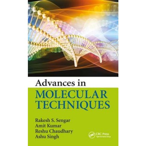 Advances in Molecular Techniques Hardcover, CRC Press
