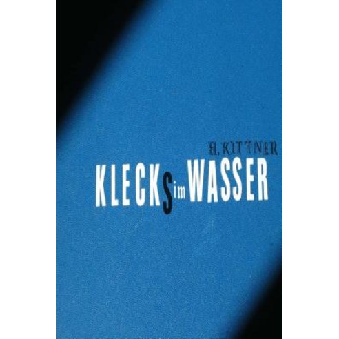 Klecks Im Wasser Paperback, Createspace Independent Publishing Platform