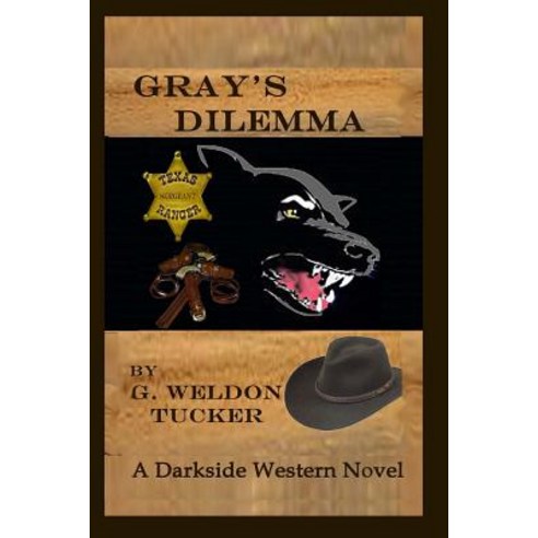 Gray''s Dilemma- LP: A Western ''Shifter Novel Paperback, Createspace Independent Publishing Platform
