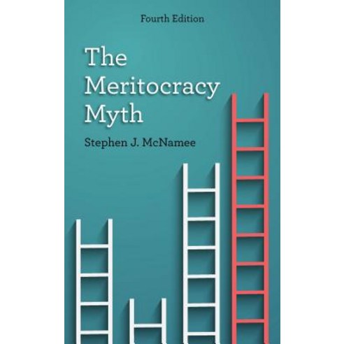 Meritocracy Myth, Rowman & Littlefield Publishers