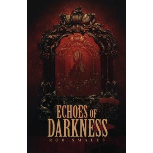 Echoes of Darkness Paperback, Books & Boos Press