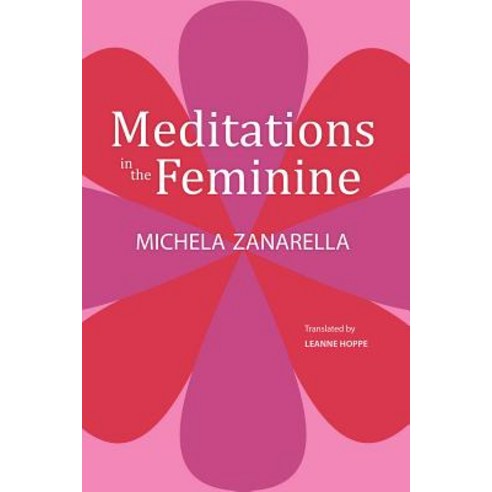 Meditations in the Feminine Paperback, Bordighera Press