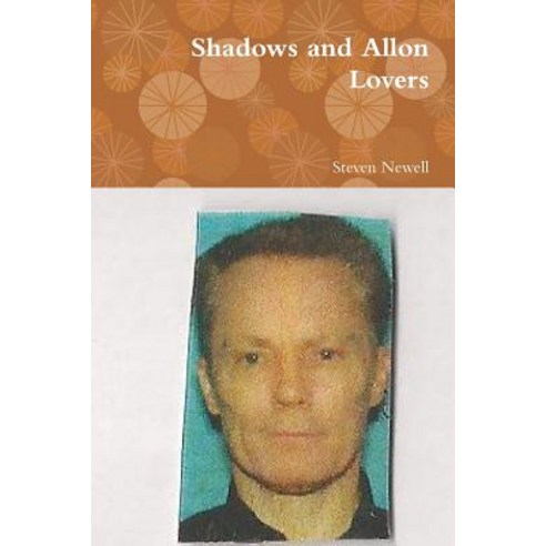 Shadows and Allon Lovers Paperback, Lulu.com