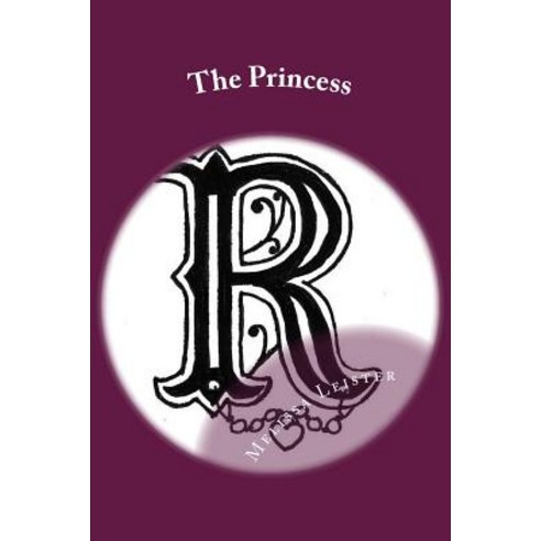 The Princess: Tales of the Empire Paperback, Createspace Independent Publishing Platform