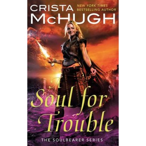 A Soul for Trouble Paperback, Crista McHugh