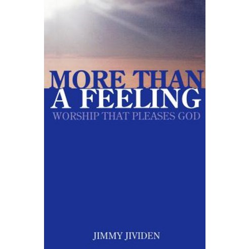 More Than a Feeling Paperback, Gospel Advocate Company