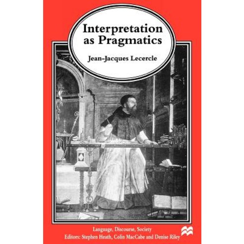 Interpretation as Pragmatics Paperback, Palgrave MacMillan