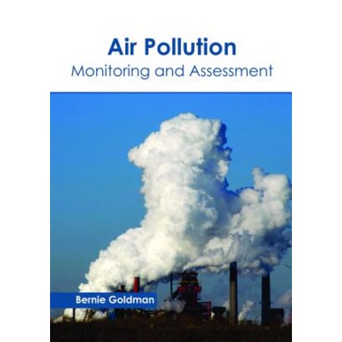 Air Pollution: Monitoring and Assessment Hardcover, Callisto Reference