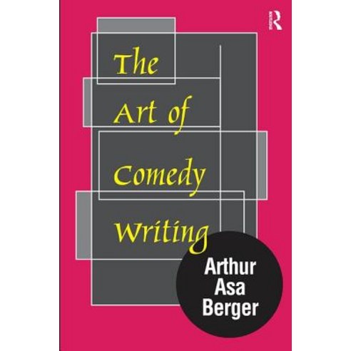 The Art of Comedy Writing Hardcover, Routledge