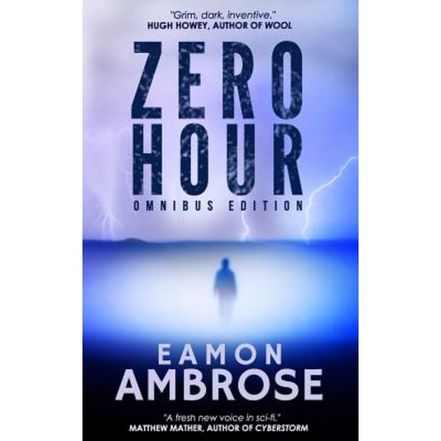 Zero Hour: The Complete Novel Paperback, Createspace Independent Publishing Platform
