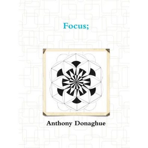 Focus; Paperback, Lulu.com