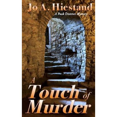 A Touch of Murder Paperback, Createspace Independent Publishing Platform