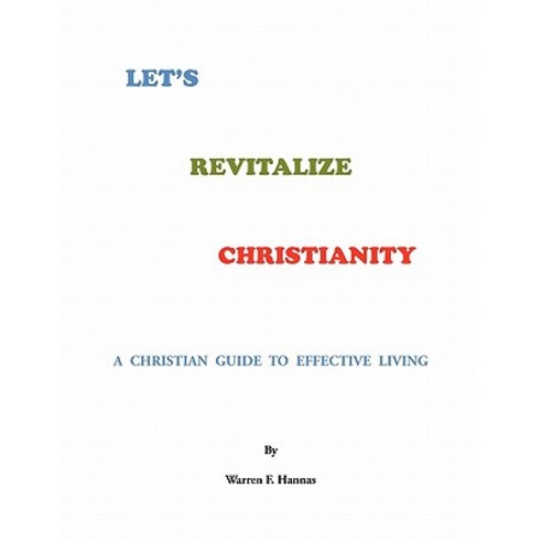 Let''s Revitalize Christianity Paperback, Xlibris