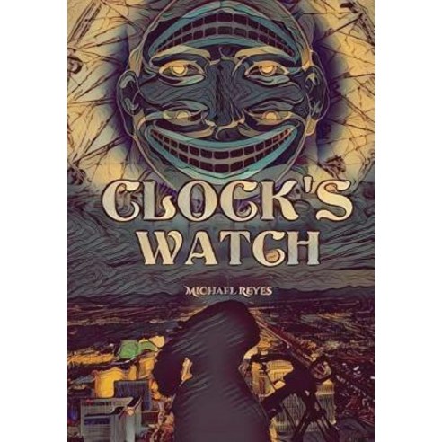 Clock''s Watch Hardcover, Lulu.com