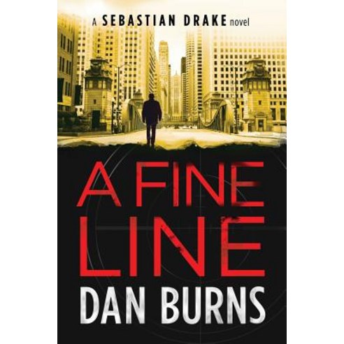 A Fine Line (a Sebastian Drake Novel) Paperback, Chicago Arts Press