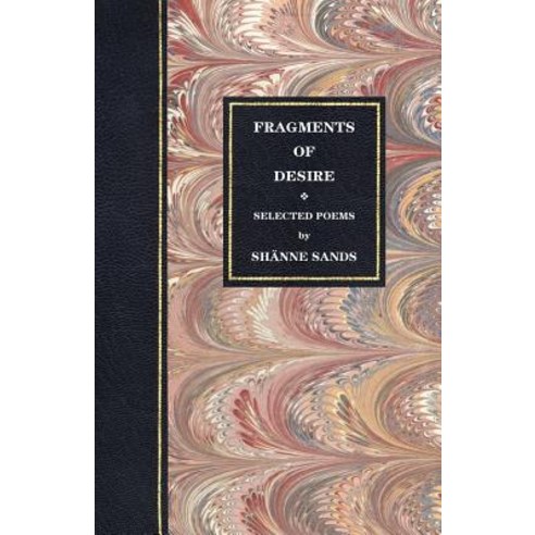 Fragments of Desire Paperback, Footsteps Press